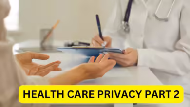 Health Care Privacy Part 2