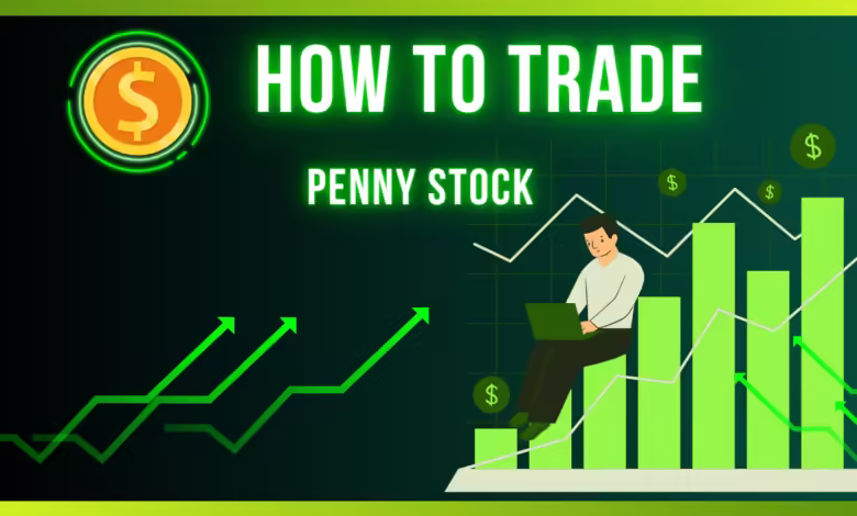 How to trade penny stocks