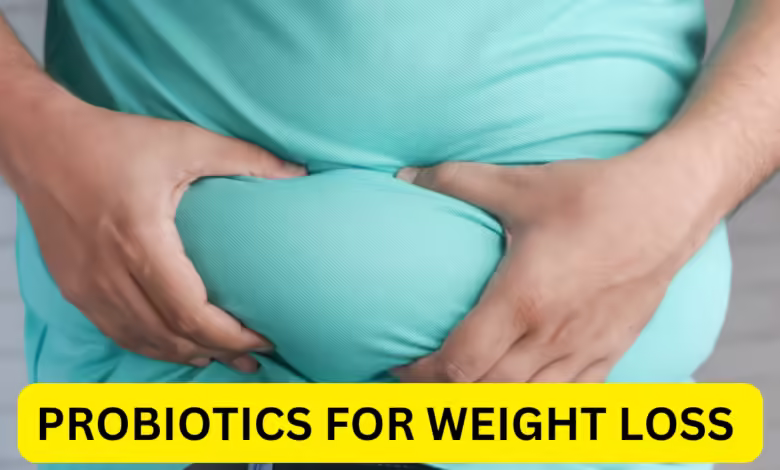 Probiotics for Weight Loss