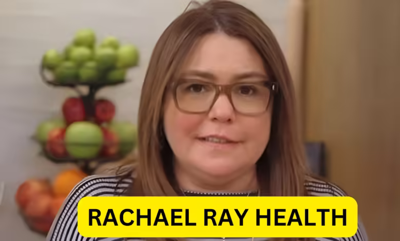 Rachael Ray Health