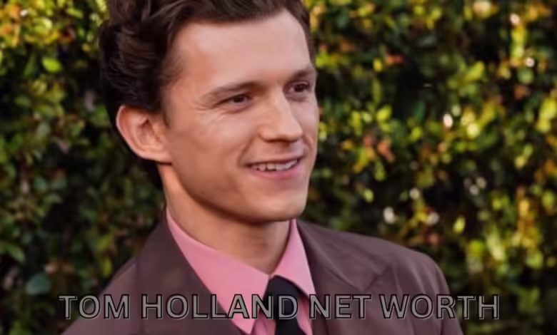 tom holland net worth